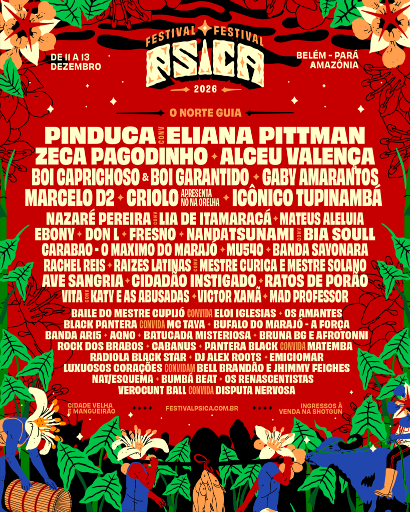 image-819x1024 Festival Psica 2026: Line-up Completo Coloca a Amazônia no Centro da Cultura Nacional com Zeca Pagodinho, Alceu Valença e Mais de 40 Atrações